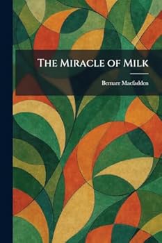 The Miracle of Milk