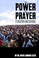The Power of Prayer: If we pray God, works if we do not pray, we work B0C8QQ2BVB Book Cover