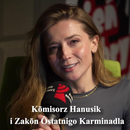 Couverture de Kōmisorz Hanusik i Zakōn &Ocirc;statnigo Karminadla