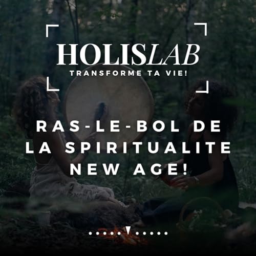 Ras-le-bol de la spiritualit&eacute; New age!