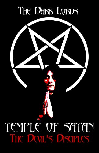 Temple of Satan: The Devil's Disciples (The Nine Gates to Satan's Kingdom)