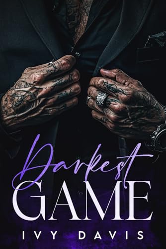 Darkest Game: A Dark Mafia Arranged Marriage Romance (The Dark Mafi Book Three) (The Dark Mafia)