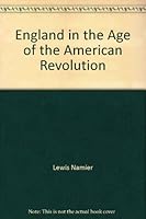 England in the Age of the American Revolution B000RB137Q Book Cover