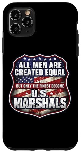 Men Were Created Equal Only The Finest Become USA Marshals �X�}�z�P�[�X iPhone 11 Pro Max �p