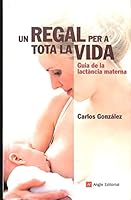 Un regal per a tota la vida (Inspira) 8492758759 Book Cover