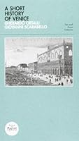 A Short History Of Venice (Pacini Small Library, 4) 8877812931 Book Cover