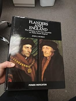 Paperback Flanders and England, a cultural bridge: The influence of the low countries on Tudor-Stuart England (Flandria extra muros) Book