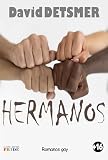hermanos torres cocineros casados  HERMANOS: Fraternidad y deseos al paso a la edad adulta en una novella de romance gay con suspense emocional