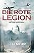 DIE ROTE LEGION