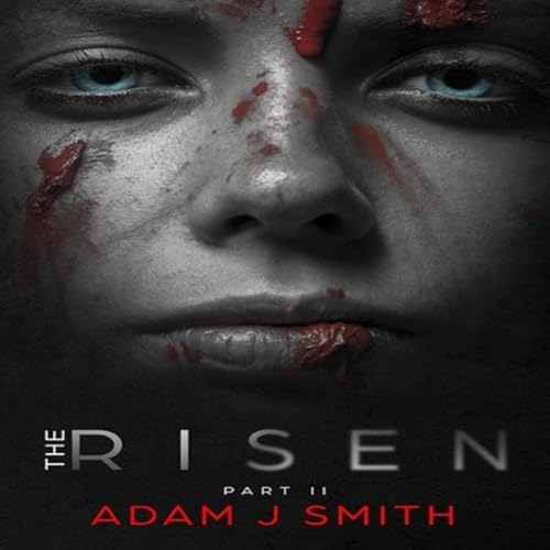 The Risen: Part II Audiolivro Por Adam J. Smith capa