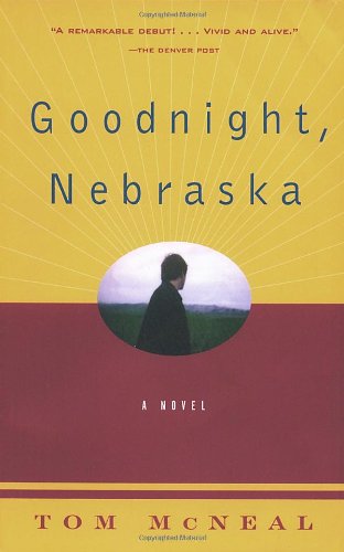 Goodnight, Nebraska (Vintage Contemporaries)