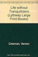 Life Without Tranquilizers 0861884965 Book Cover