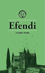 Efendi (Catalan Edition)