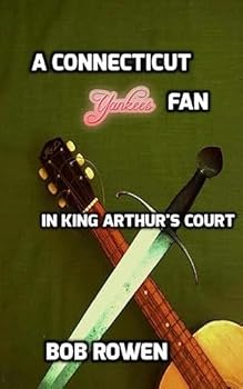 Paperback A Connecticut Yankees Fan: In King Arthur's Court Book