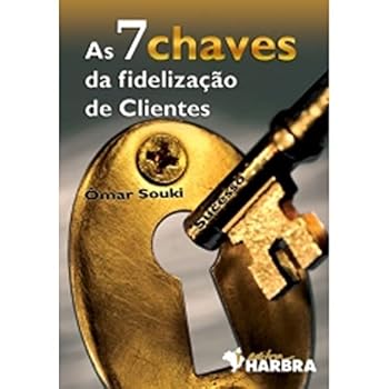 Paperback As 7 Chaves da Fidelização de Clientes [Portuguese_Brazilian] Book