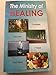 The Ministry of Healing. The Book of Health & Happiness.