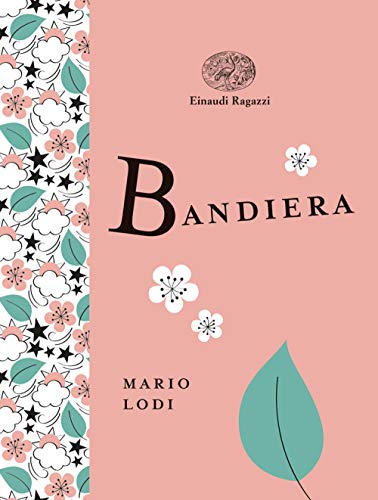 Bandiera. Ediz. A Colori. Ediz. Deluxe