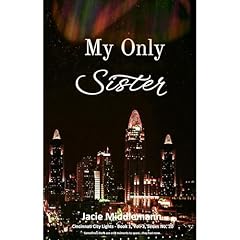 My Only Sister - Book 1 Audiobook By Jacie Middlemann cover art