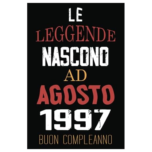 Le Leggende Nascono Ad Agosto 1997: Idea regalo originale e divertente di 26 anni per donne e uomini. Taccuino a righe