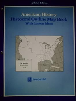 Paperback Historical Outline Map Book with Lesson Ideas (American History) Book