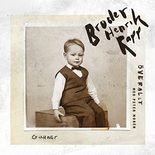 Hendrik Rapp Överallt de Broder Henrik Rapp feat. Peter Morén no Amazon Music Unlimited