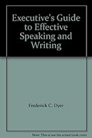 Executive's Guide to Effective Speaking and Writing B000M2NRA6 Book Cover