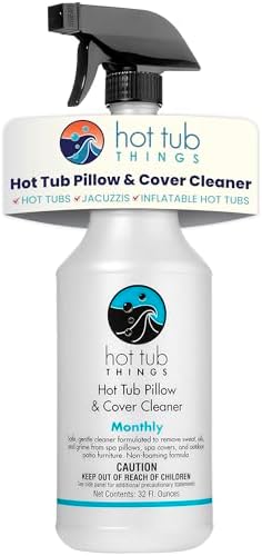 Hot Tub Things Hot Tub Pillow & Cover Cleaner - All-Purpose Cleaner, Alcohol-Free, Foam-Free formula, Removes Lifts Oils, Dirt, and Residues, Easy to apply, Spray, Wipe and Rinse, Cleaner and Brighter