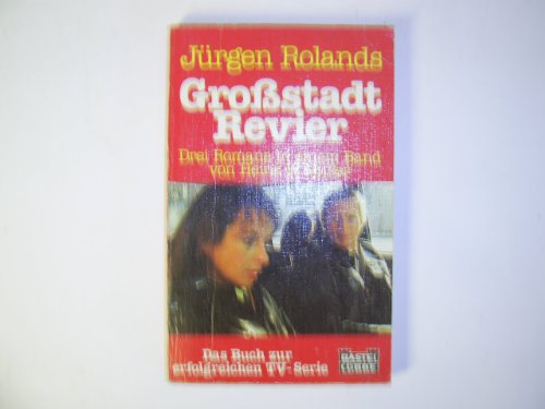 Preisvergleich Produktbild Jürgen Rolands Großstadtrevier. Drei Romane in einem Band.