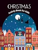 Creative Christmas Activity Book for Kids: Fun Writing for the Holidays