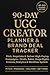 90-Day UGC Creator Planner & Brand Deal Tracker: Pitch, Negotiate & Deliver High-Paying Campaigns - Briefs, Rates, Usage Rights, Invoices, Analytics & Content Workflow System