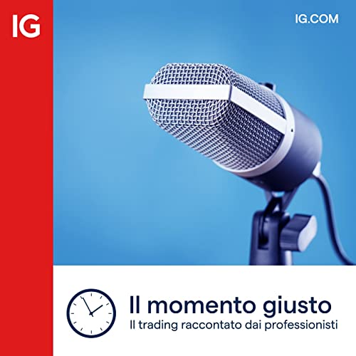 Il momento giusto | Il trading raccontato dai professionisti cover art