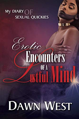 Erotic Encounters of a Lustful Mind: Erotic Encounters