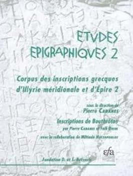 Corpus Des Inscriptions Grecques d'Illyrie Meridionale Et d'Epire 2: Insriptions de Bouthrotos