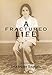 A Fractured Life