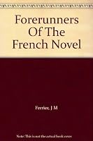 Forerunners Of The French Novel B0000CJ15D Book Cover