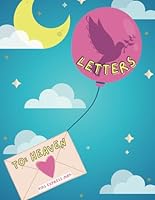 Letter's to Heaven: Kids Mail Express 1653374330 Book Cover