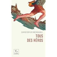 Tous des h&eacute;ros