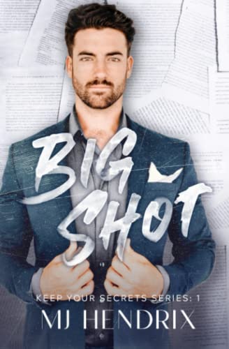 BIG SHOT: A Billionaire Boss Rom-Com With A Deadly Twist