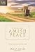 The One Year Book of Amish Peace: Hearing God's Voice in the Simple Things