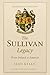 The Sullivan Family Legacy: From Ireland to America (Irish Genealogy Series) (English Edition)
