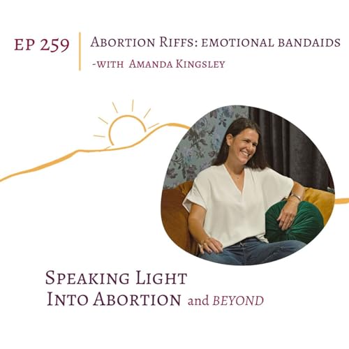 Abortion Riffs: Emotional Banaids