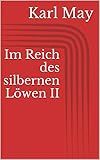  Im Reich des silbernen Löwen II