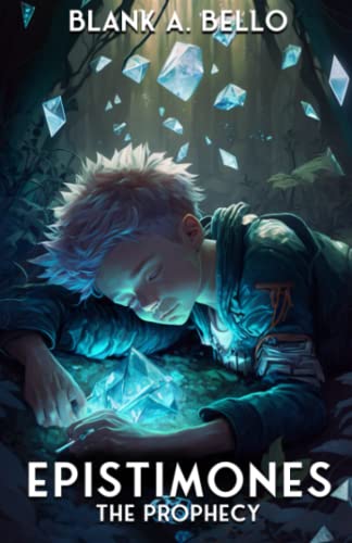 Epistimones: The prophecy