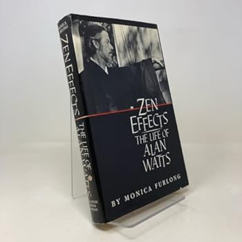 Hardcover Zen Effects: The Life of Alan Watts Book