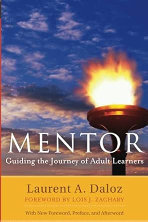 Mentor: Guiding the Journey of Adult Learners(with new Foreword, Preface, and Afterword): Guiding the Journey of Adult Learners 2nd Edition book cover