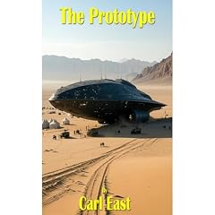 The Prototype Audiobook By Carl East cover art