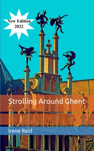 Strolling Around Ghent (Strolling Around Europe)