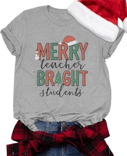 Merry Teacher Bright Student Shirt Women Christmas T Shirts Teach...