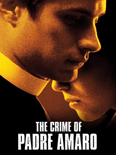 The Crime Of Father Amaro