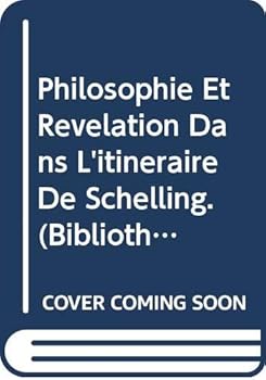 Paperback Philosophie Et Revelation Dans l'Itineraire de Schelling [French] Book